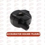 ACCELERATOR HOLDER 70, EURO