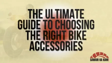 The Ultimate Guide to Choosing the Right Bike Accessories